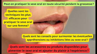 Peut-on pratiquer le sexe oral en toute sécurité pendant la grossesse ? partie : 2