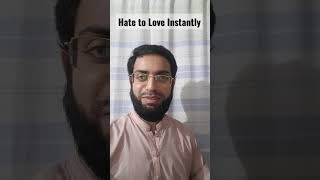 Hate to Love Instantly (Hindi / Urdu)