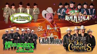 Los Dos Carnales, Cadetes De Linares, Ramon Ayala, Los Invasores, Exterminador, Los Tucanes Y Mas