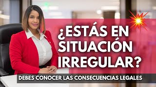 CONSECUENCIAS de estar en Situación Irregular 💥 en España | Todo lo que debes saber