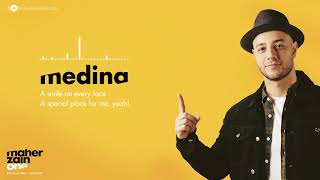 Maher Zain   Medina     Vocals Only    Official Lyric Video