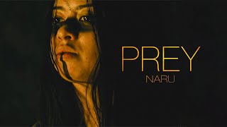 (PREY) Naru | The Big Hunt