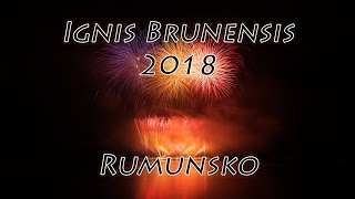 Ignis Brunensis 2018 (Ohňostroj) - Pyro Events Team | Rumunsko 🎬