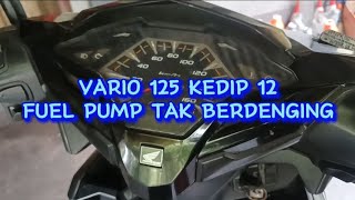 VARIO 125 LED FUEL PUMP TAK BERDENGING, KEDIP 12,BOROS SEKRING#varioindonesia #vario125