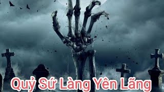 Truyện Ma Quỷ sứ làng Yên lãng Tập 16