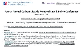 Panel 2: The Evolving Regulatory Environment for Marine Carbon Dioxide Removal | 4CDRLP