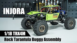 INJORA 1/18 TRX4M Rock Tarantula Buggy Assembly