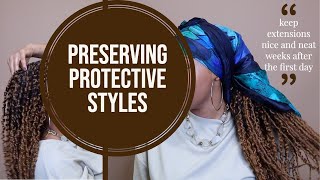 Bedtime routine: Passion Twists/ protective styling edition| Preserving longevity of twists