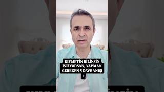 Kıymetin bilinsin istiyorsan, yapman gereken 5 davranış! #kıymet #davranış #hayır #fypシ #fypシviral