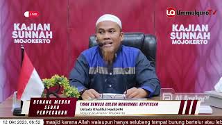 🔴 [LIVE] Benang Merah Penyebab Perpecahan Bag. 3 | Dr.Hc. Ustadz Khaliful Hadi, MM