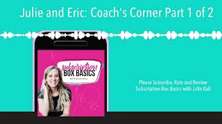 Julie and Eric: Coach's Corner Part 1 of 2