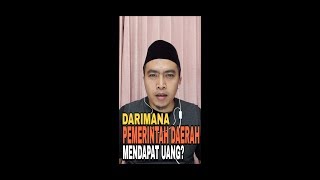 Darimana Pemerintah Daerah Mendapatkan Uangnya Setiap Tahun?