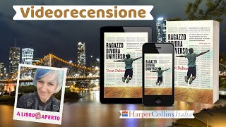 Videorecensione "RAGAZZO DIVORA UNIVERSO" di Trent Dalton per HarperCollins ❤