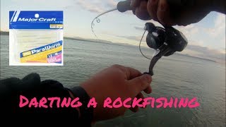 Darting ( Major craft) a Rockfishing