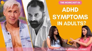 ADHD Symptoms in Adulthood | Coping Strategies & Self-Esteem | The Momcast 06 | ADHD Awareness Month