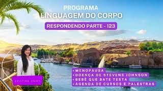 PARTE 123 - MENOPAUSA, DOENÇA DE STEVENS JOHNSON, BEBÊ QUE BATE TESTA E AGENDA DE CURSOS E PALEST...