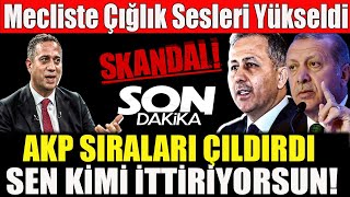 AKP Sıraları Çıldırdı.Mecliste  Kavga Kıyamet.Sakın Meclise Gelme 'Sen kimi ittiriyorsun #sondakika