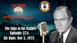 CBS Radio Mystery Theater: The Edge of the Scalpel | Air Date: November 5, 1975