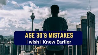 Mistakes in Your 30's | 15 Things No to do in Your 30's | Starting Over in your 30's.