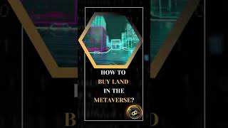 How to Buy Land in the Metaverse? #shorts