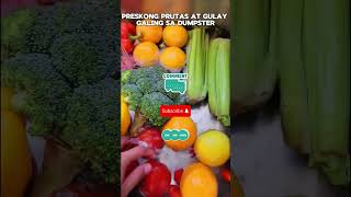 Preskong Prutas At Gulay  Galing Sa Dumpster|Dumpster Diving #dumpsterdivingfilipino #dumpsterdiving