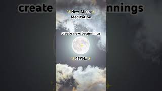 ✨New Cycle✨ #newmoon #meditationmusic #healingsounds #solfeggio #spiritualawakening #consciousness