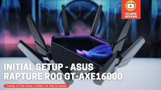 Setup - Asus Rapture ROG GT-AXE16000