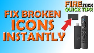 ✅ Firestick Quick Tip: Fix Broken Icons Instantly ✅