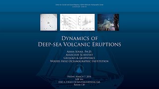 Dynamics of Deep Sea Volcanic Eruptions