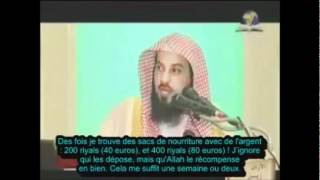 Islam : Aumône secrète - Histoire Vraie [Cheikh Mohamed Al Arifi]