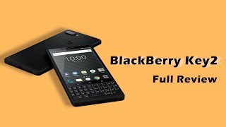 BlackBerry Key 2 | Review | Specifications | 2018