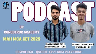 PODCAST WITH TOPPERS I MANOJ GARJE [ VJTI ] & YASHRAJ LIMKAR [ VJTI ]     #mca #mcacet # mcaprep