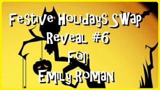 Festive Holidays Swap Reveal #6 For Emily Roman