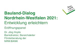 Bauland-Dialog Nordrhein-Westfalen 2021: Eröffnungspanel, Dr. Jörg Hopfe, NRW.BANK