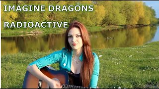 IMAGINE DRAGONS - RADIOACTIVE (guitar cover)