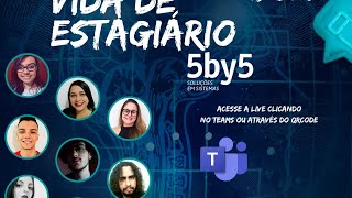 Live: Vida de estagiário - Etec DANS