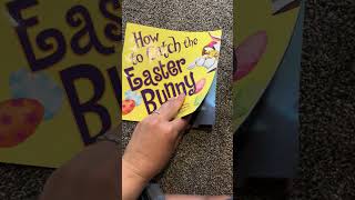 How to Catch The Easter Bunny-Book Review