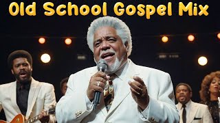 100 GREATEST OLD SCHOOL GOSPEL SONG OF ALL TIME - Best Old Fashioned Black Gospel Music