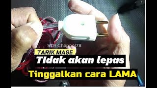 Cara menyambungkan kabel jek listrik agar tidak mudah lepas