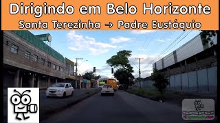 🚙 BR | Dirigindo Belo Horizonte: Santa Terezinha ➜ Padre Eustáquio | Driving in Brazil | V-00286D