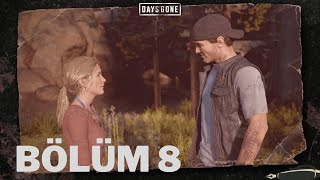 Days Gone BÖLÜM 8 SARAH'LA TANIŞTIĞIMIZ GÜNLER NERO'NUN SALDIRISI !