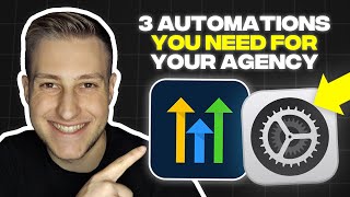 3 Automations You Need For Your Agency (SMMA Automations)