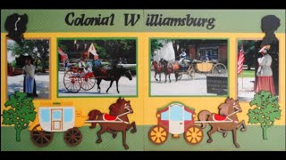 Scrapbook Album Share for Colonial Williamsburg, VA - Part 1 of 2