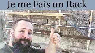 Comment faire un Rack de Rangement?