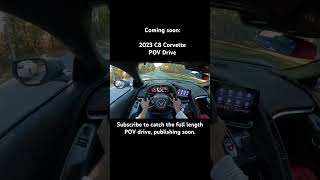 Coming soon:  2023 Chevrolet C8 Corvette Stingray POV Drive #shorts #short #drive #driving #pov