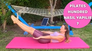 The Hundred (100) Hareketi | Pilates Mat Egzersizleri Eğitim Videoları