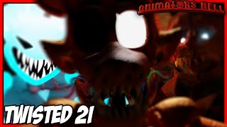 TWISTED 21 COMPLETE - Animators Hell