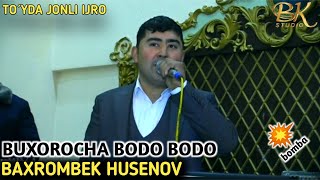 Baxrombek Husenov - Buxorocha bodo bodo