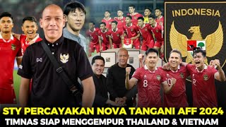 Dijamin Tampil Gacor, STY Dukung Nova Nahkodai Timnas di AFF 2024 | 5 Pemain Terancam Dicoret