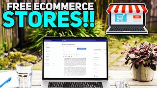 TOTALLY FREE eCommerce Stores to SELL ONLINE NOW!